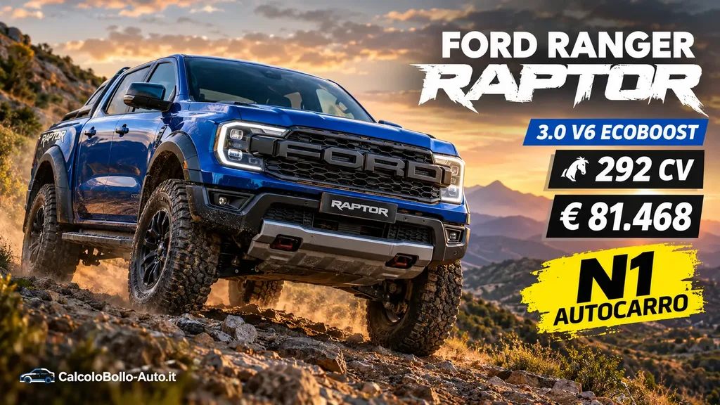 Ford Ranger Raptor 2026, prezzo, V6 292 CV e bollo